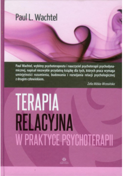 Terapia relacyjna w praktyce psychoterapii