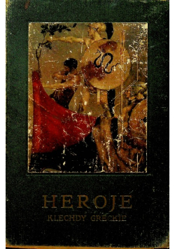 Heroje Klechdy greckie o bohaterach 1926 r.