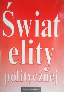 Świat elity politycznej