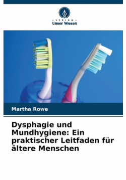 Dysphagie und Mundhygiene