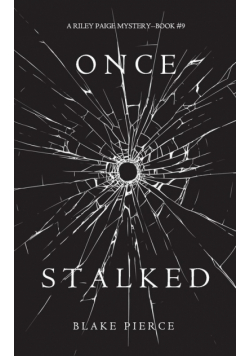 Once Stalked (A Riley Paige Mystery-Book 9)