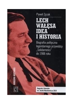 Lech Wałęsa idea i historia