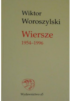 Woroszylski Wiersze 1954-1996