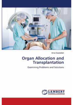 Organ Allocation and Transplantation