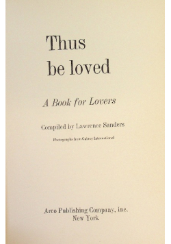 Thus Be Loved A Book for Lovers