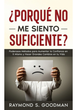 ¿Porqué No Me Siento Suficiente?