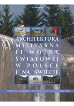 Architektura militarna II wojny światowej w Polsce na świecie