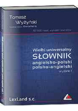 Wielki uniwersalny słownik angielsko-polski polsko-angielski