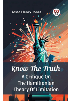 Know The Truth A Critique On The Hamiltonian Theory Of Limitation