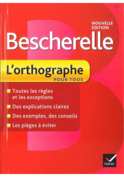 Bescherelle L'orthographe pour tous