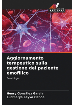Aggiornamento terapeutico sulla gestione del paziente emofilico