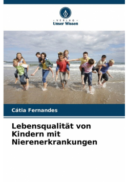 Lebensqualität von Kindern mit Nierenerkrankungen