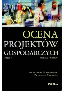 Ocena projektów gospodarczych Część 1