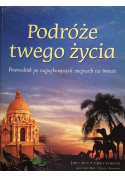 Podróże twego życia