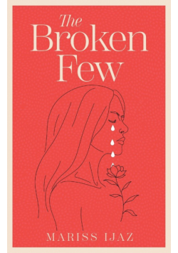The Broken Few