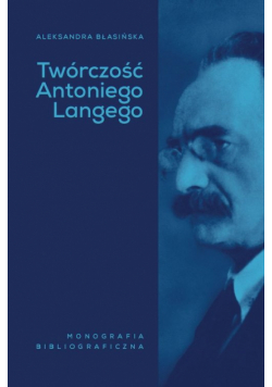 Twórczość Antoniego Langego