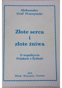 Złote serce i złote żniwa