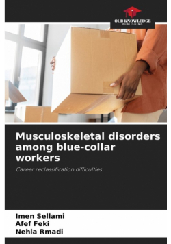 Musculoskeletal disorders among blue-collar workers