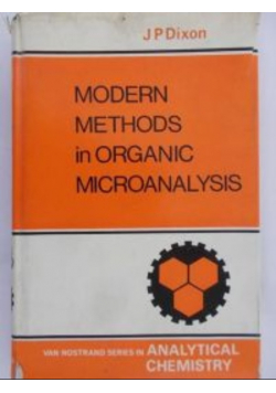 Dixon J.P.- Modern methods in organic microanalysis