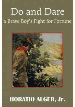Do and Dare - A Brave Boy's Fight for Fortune
