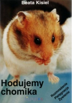 Hodujemy Chomika