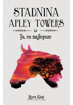 Stadnina Apley Towers To co najlepsze