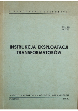 Instrukcja eksploatacji transformatorów