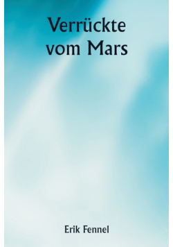 Verrückte vom Mars