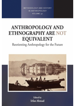Anthropology and Ethnography are Not Equivalent