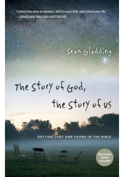 The Story of God, the Story of Us