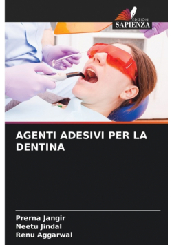 Agenti Adesivi Per La Dentina