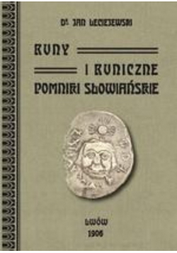 Runy i runiczne pomniki słowiańskie
