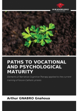 Paths To Vocational And Psychological Maturity