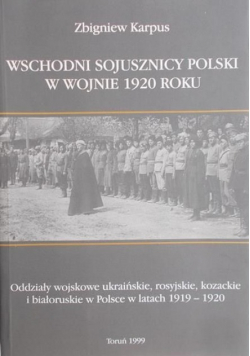 Wschodni sojusznicy Polski w wojnie 1920 roku