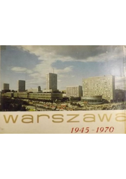 Warszawa 1945 - 1970