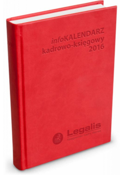 infoKALENDARZ kadrowo-księgowy 2016