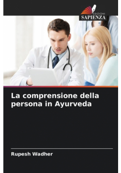 La comprensione della persona in Ayurveda