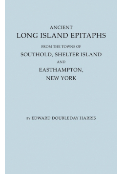 Ancient Long Island Epitaphs