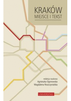 Kraków Miejsce i tekst
