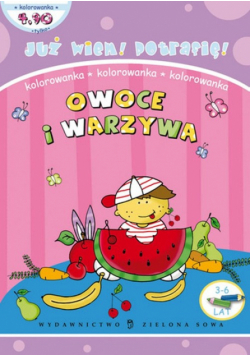 Już wiem potrafię Owoce i warzywa