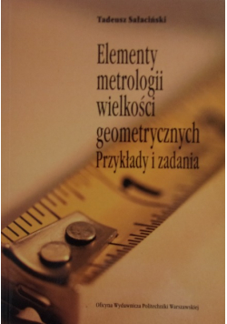 Elementy metrologii wielkości geometrycznych