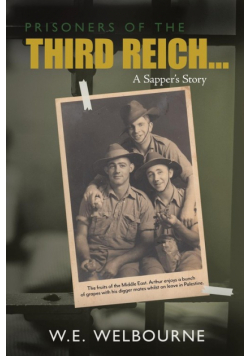 PRISONERS OF THE THIRD REICH... A Sapper's Story