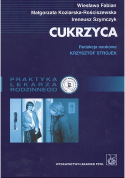 Cukrzyca Praktyka lekarza rodzinnego
