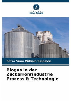 Biogas in der Zuckerrohrindustrie Prozess & Technologie