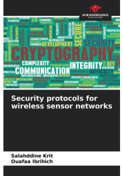 Security protocols for wireless sensor networks