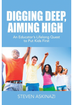 Digging Deep, Aiming High