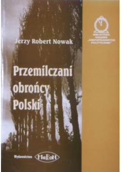 Przemilczani obrońcy Polski