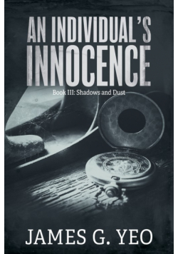 An Individual's Innocence Book III