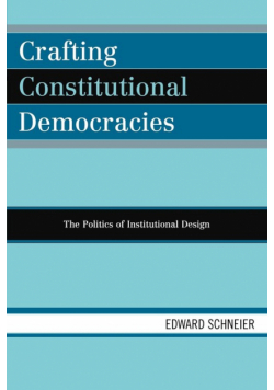 Crafting Constitutional Democracies