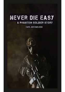 Never Die Easy
